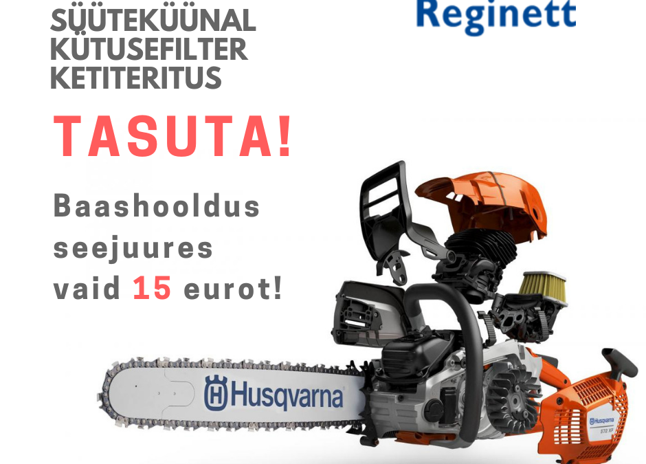Süüteküünal, kütusefilter ja ketiteritus TASUTA!